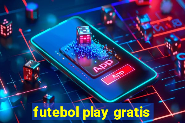 futebol play gratis